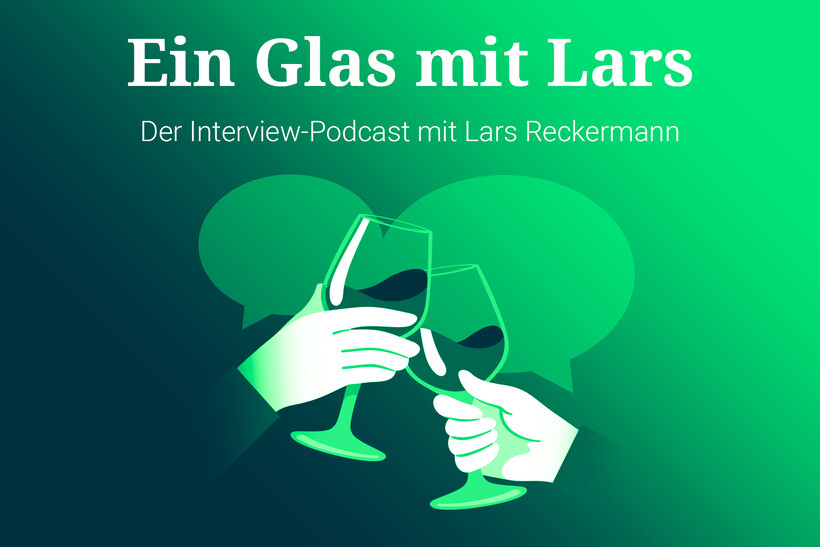 "Ein Glas mit Lars"-Podcast