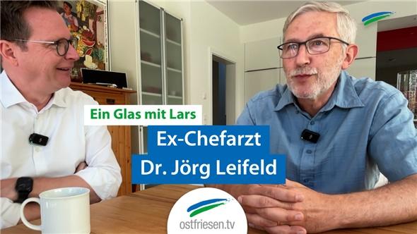 Dr. Jörg Leifeld bei "Ein Glas mit Lars"