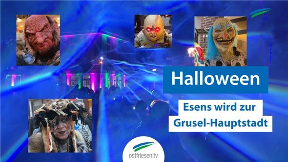 Halloween: Esens wird zur Grusel-Hauptstadt