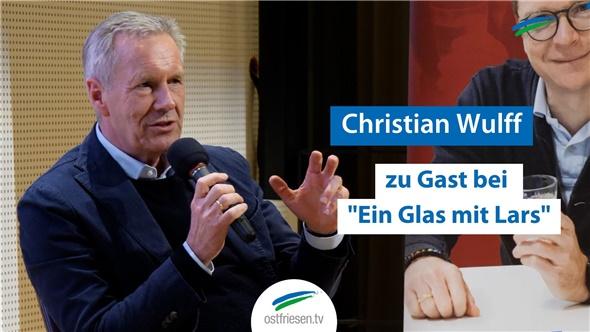 Christian Wulff zu Gast bei "Ein Glas mit Lars"