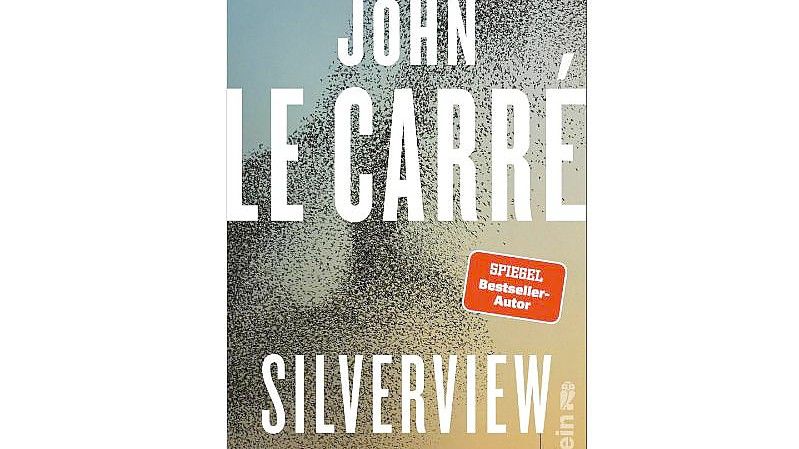 Cover des Romans „Silverview“ von John le Carré. Foto: Ullstein/dpa